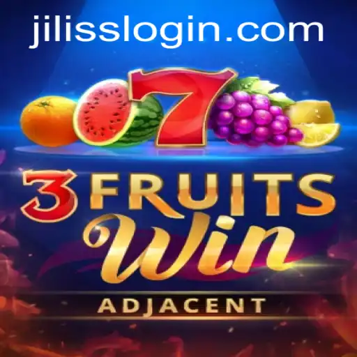 Exploring the Excitement of 3FruitsWin, Highlighted on JiLiss.COM